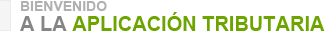 Bienvenido a la Aplicación Tributaria